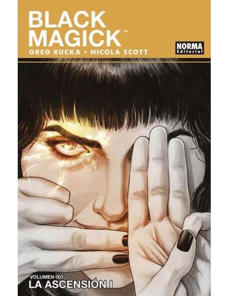 BLACK MAGICK 03: LA ASCENSIÓN I