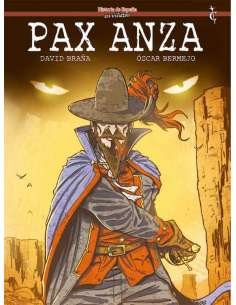 PAX ANZA (HISTORIA DE ESPAÑA EN VIÑETAS)