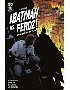 ¡BATMAN VS. FEROZ! : UN LOBO EN GOTHAM 01