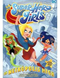 DC SUPER HERO GIRLS: EN METRÓPOLIS HIGH