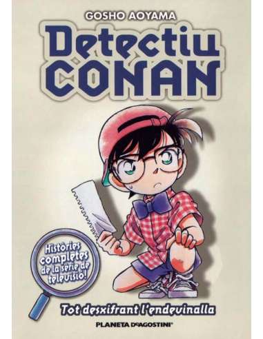 DETECTIU CONAN 04: TOT DESXIFRANT L'ENDEVINALLA