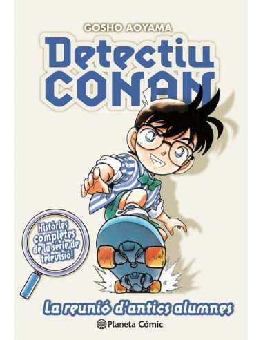 DETECTIU CONAN 09: LA REUNIÓ D'ANTICS ALUMNES