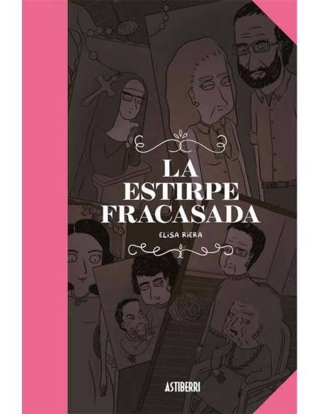 LA ESTIRPE FRACASADA