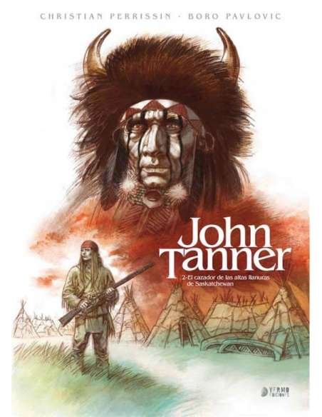 JOHN TANNER 02: EL CAZADOR DE LAS ALTAS LLANURAS DE SASKATCHEWAN