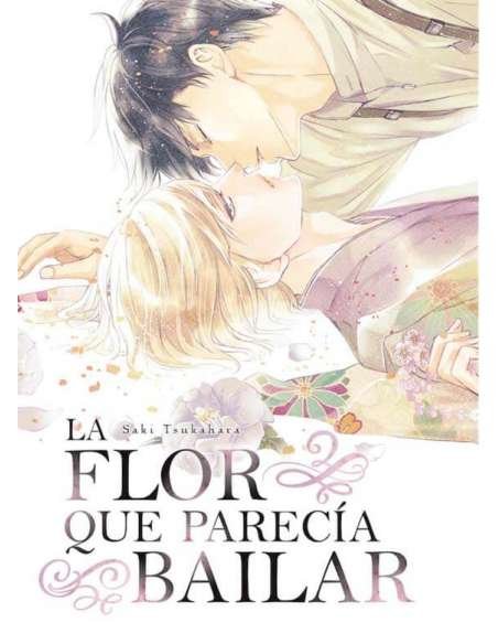 LA FLOR QUE PARECÍA BAILAR