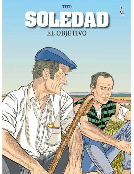 SOLEDAD. EL OBJETIVO