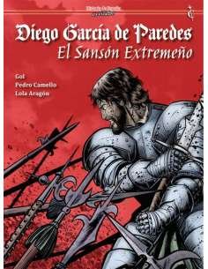 DIEGO GARCÍA DE PAREDES. EL SANSÓN EXTREMEÑO (HISTORIA DE ESPAÑA EN VIÑETAS)