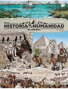 HISTORIA DE LA HUMANIDAD EN VIÑETAS 02: EGIPTO