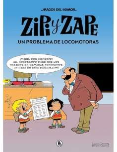 ZIPI Y ZAPE: UN PROBLEMA DE LOCOMOTORAS (MAGOS DEL HUMOR 216)