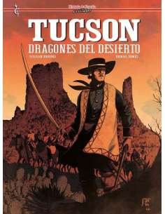 TUCSON. DRAGONES DEL DESIERTO (HISTORIA DE ESPAÑA EN...