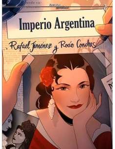 IMPERIO ARGENTINA (BIOGRAFÍAS EN VIÑETAS)