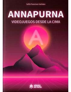 ANNAPURNA. VIDEOJUEGOS DESDE LA CIMA