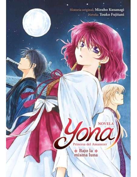 YONA PRINCESA DEL AMANECER: BAJO LA MISMA LUNA