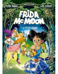 FRIDA McMOON Y LA PÓCIMA DORADA (MAGOS DEL HUMOR)