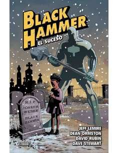 BLACK HAMMER 02: EL SUCESO