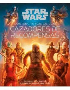 STAR WARS: LOS SECRETOS DE LOS CAZADORES DE RECOMPENSAS