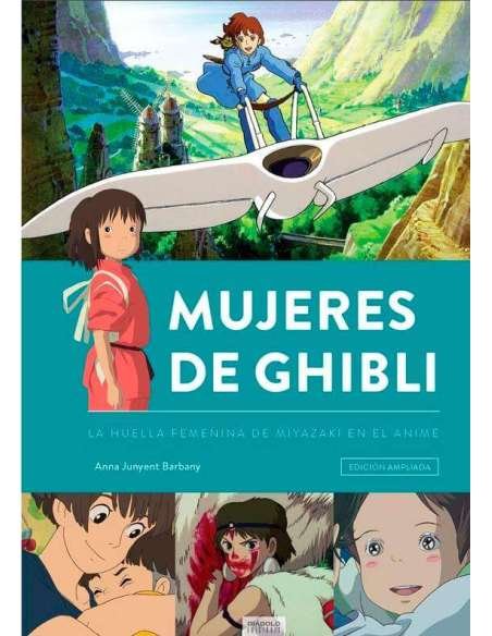 MUJERES DE GHIBLI. NUEVA EDICIÓN AMPLIADA Y ACTUALIZADA