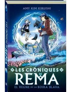 LES CRÒNIQUES DE REMA 01: EL REGNE DE LA VOIRA BLAVA  (CATALÀ)