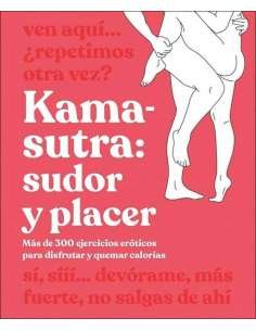 KAMA-SUTRA: SUDOR Y PLACER