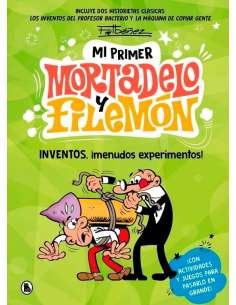 MI PRIMER MORTADELO Y FILEMÓN. INVENTOS, ¡MENUDOS EXPERIMENTOS!
