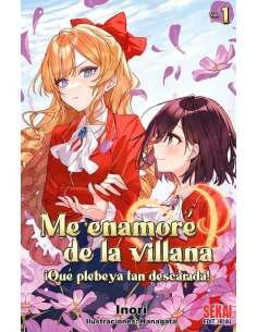 ME ENAMORÉ DE LA VILLANA: ¡QUÉ PLEBEYA TAN DESCARADA! 01