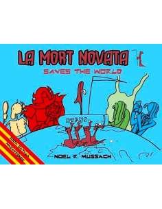 LA MORT NOVATA (CATALÀ) 03: SAVES THE WORLD