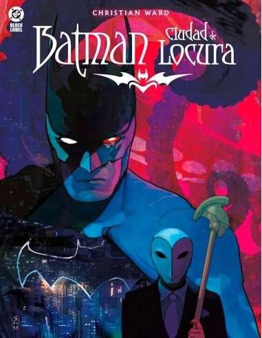 BATMAN: CIUDAD DE LOCURA (DC BLACK LABEL)