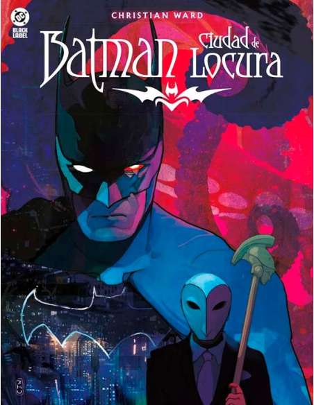 BATMAN: CIUDAD DE LOCURA (DC BLACK LABEL)
