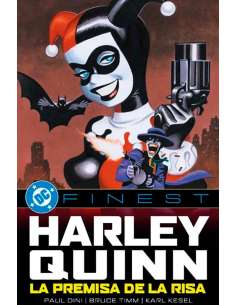 HARLEY QUINN: LA PREMISA DE LA RISA (DC FINEST)