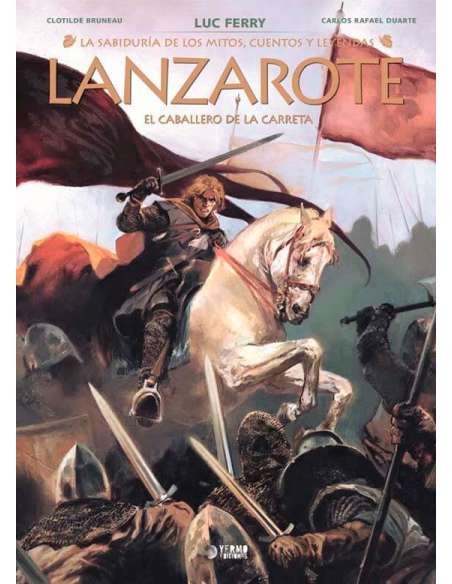 LA SABIDURÍA DE LOS MITOS: LANZAROTE. EL CABALLERO DE LA CARRETA