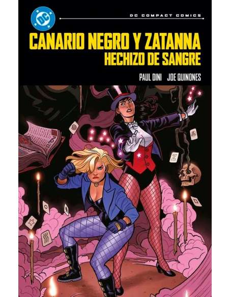 CANARIO NEGRO Y ZATANNA: HECHIZO DE SANGRE (DC COMPACT)