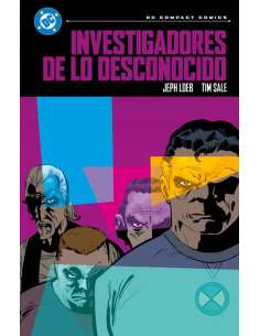 INVESTIGADORES DE LO DESCONOCIDO v2 (JEPH LOEB Y TIM SALE) (DC COMPACT)