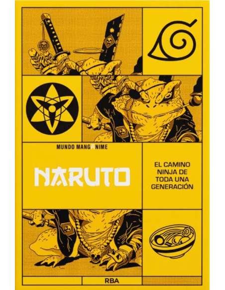 NARUTO. EL CAMINO NINJA DE TODA UNA GENERACIÓN (MUNDO MANGANIME 02)