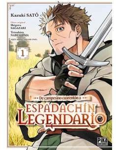 DE CAMPESINO CUARENTÓN A ESPADACHÍN LEGENDARIO 01