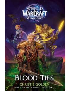 WORLD OF WARCRAFT: LAZOS DE SANGRE