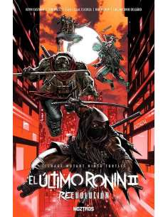 TEENAGE MUTANT NINJA TURTLES: EL ÚLTIMO RONIN II. REEVOLUCIÓN