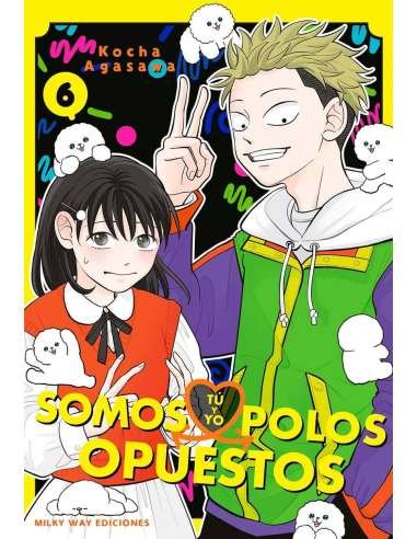 TÚ Y YO SOMOS POLOS OPUESTOS 06