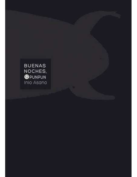 BUENAS NOCHES, PUNPUN 12